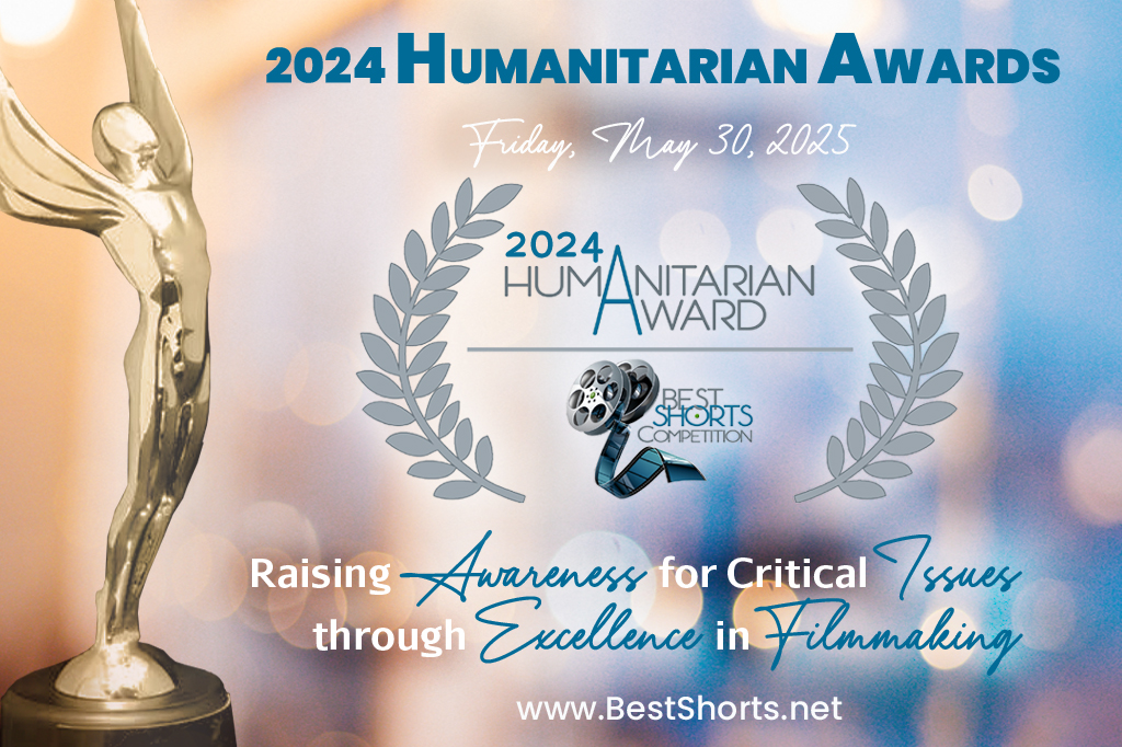 Best Shorts will announce our annual Humanitarian Awards on Friday, May 30!  These awards are hand-picked by the judges to honor filmmakers for addressing critical humanitarian issues through excellence in filmmaking.  Read more about the awards here: BestShorts.net