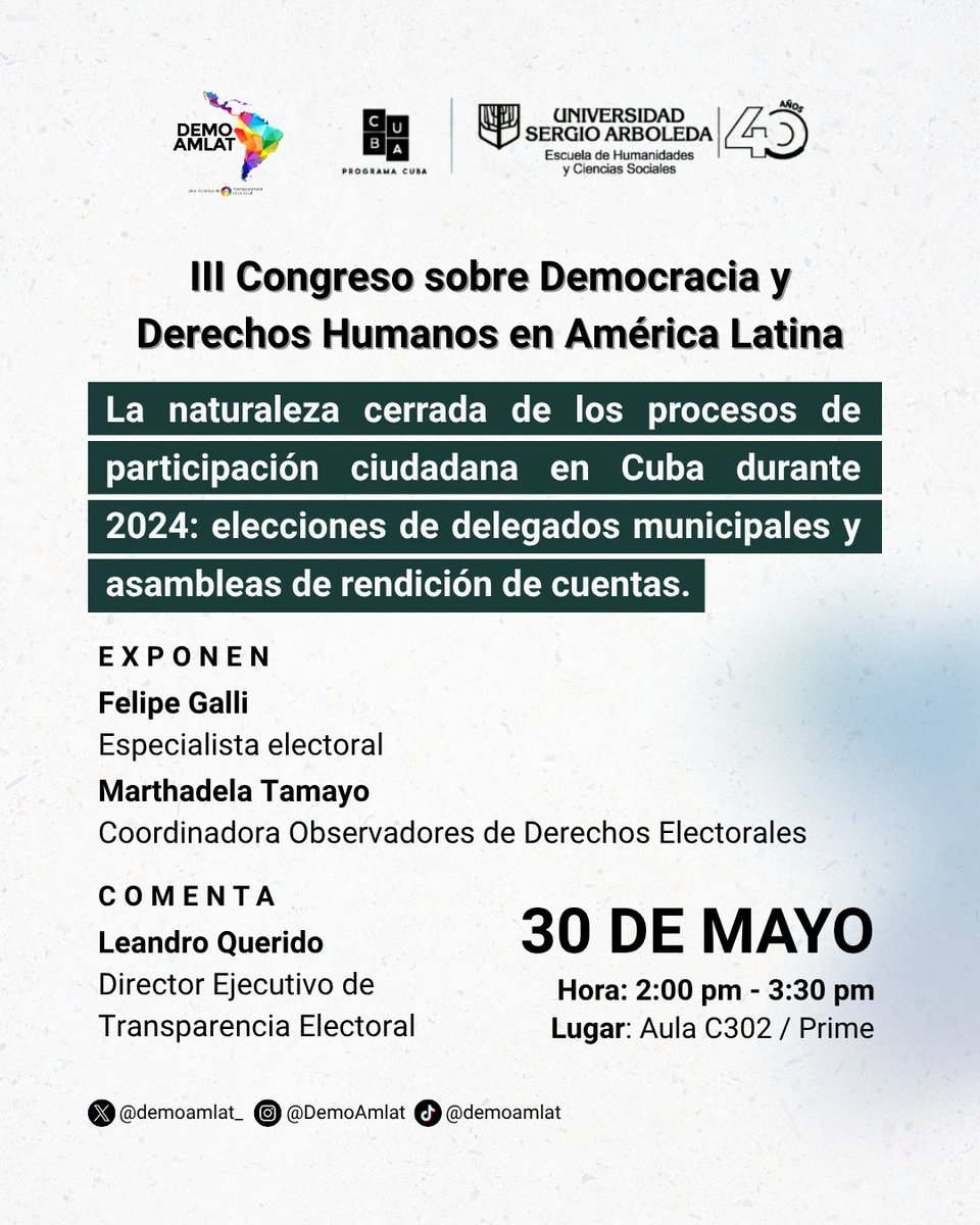 🗳️🏛️#TransparenciaElectoral invita al panel "La naturaleza cerrada de los procesos de participación ciudadana en Cuba durante 2024" en el marco del <a href="/CongresoDEMDH/">Congreso sobre Democracia y DDHH en América Latina</a>.

Participan: 
✅ <a href="/FEscrutinio/">Felipe Galli</a> 
✅ <a href="/go_tamayo/">Marthadela Tamayo Go</a> 
✅ <a href="/leandroquerido/">Leandro Querido</a> 

🗓️30/05 a las 2:00 pm. 
📍Aula C302/Prime.