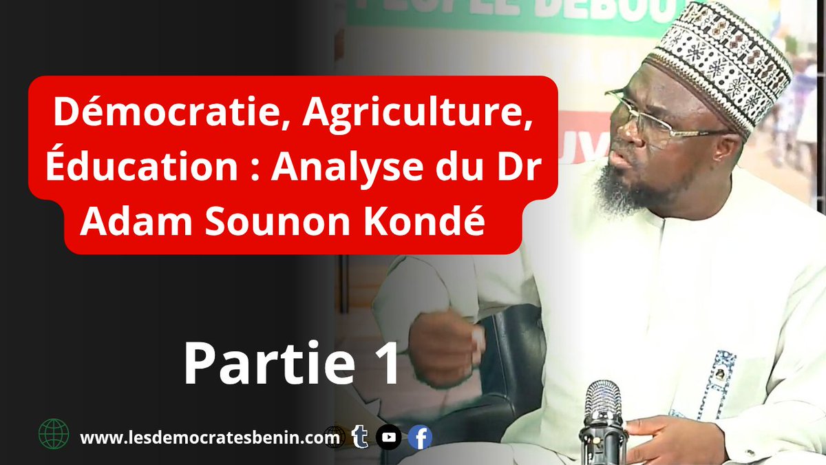 Éducation, Agriculture, Démocratie : Analyse du Dr Adam Sounon Kondé | Les Démocrates - Partie 1
youtu.be/uainoKeqjdw