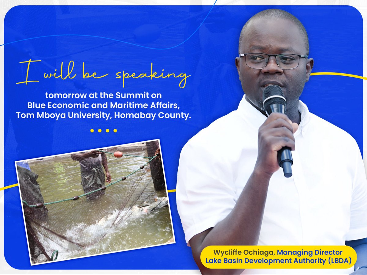WycliffeOchiaga's tweet photo. I will be speaking at the “Summit in Blue Economy and Maritime Affairs ” on 29th May 2025 in @HomaBayCountyKE sharing insights on how strategic policies and innovations are transforming aquaculture and inland fisheries in Kenya.

I will highlight our role @LBDAgov in empowering communities, developing infrastructure, and driving sustainable growth in the Lake Victoria Basin.
