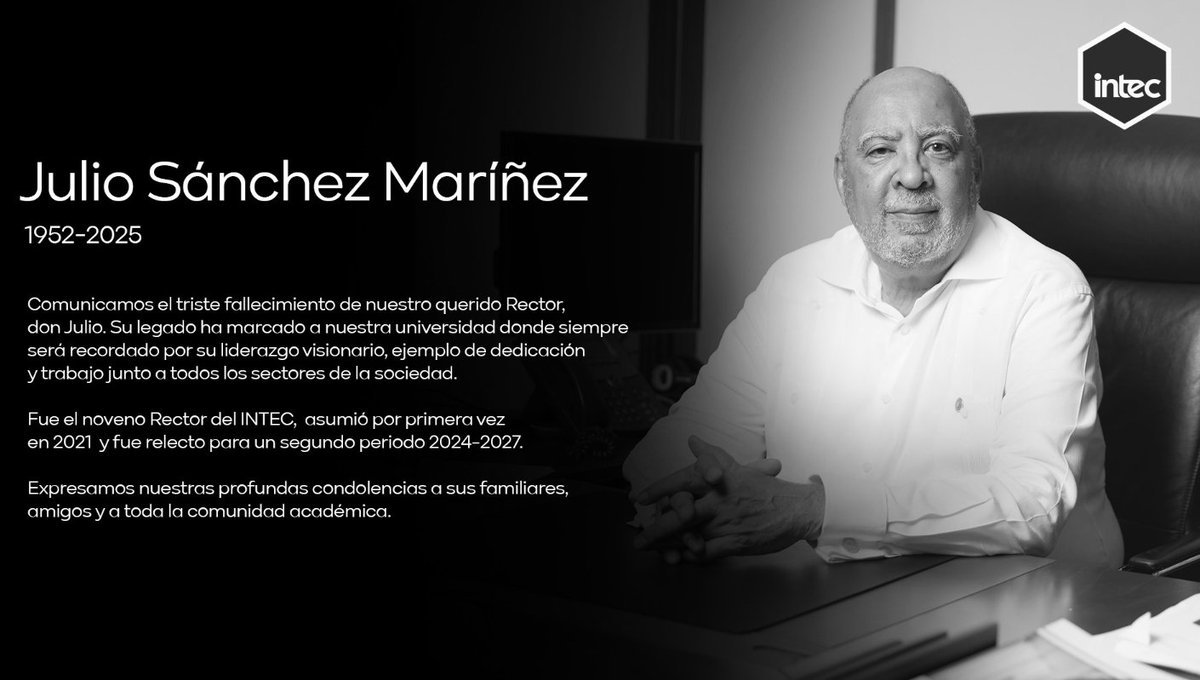 Osirisdleon's tweet photo. Profundo pesar en toda la comunidad científica dominicana ante el triste e inesperado fallecimiento de Julio Sánchez Maríñez, rector del Instituto Tecnológico de Santo Domingo (INTEC).
Desde la Comisión de Supervisión de Infraestructuras Públicas expresamos nuestras condolencias. https://t.co/drho1Rokm1