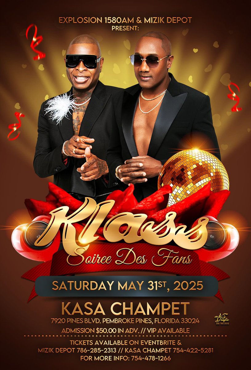 This Saturday, it’s going to be a whole vibe! 🔥🎶
Klass is back for Soirée Des Fans and we’re turning up at Kasa Champet in Pembroke Pines, FL!

🗓️ Saturday, May 31st, 2025
📍 7920 Pines Blvd
🎟️ Admission: $50 in advance | VIP Available
📞 786-285-2313 or 754-422-5281