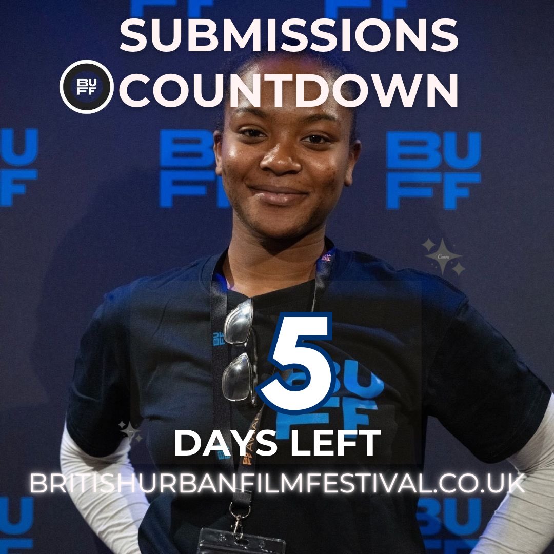 5 days left to submit your film to the British Urban Film Festival.

Since 2005, BUFF has been a launchpad for underrepresented filmmakers across the UK and beyond. 

From shorts to features, documentaries to series, we’ve premiered over 1,000 stories — and yours could be next.