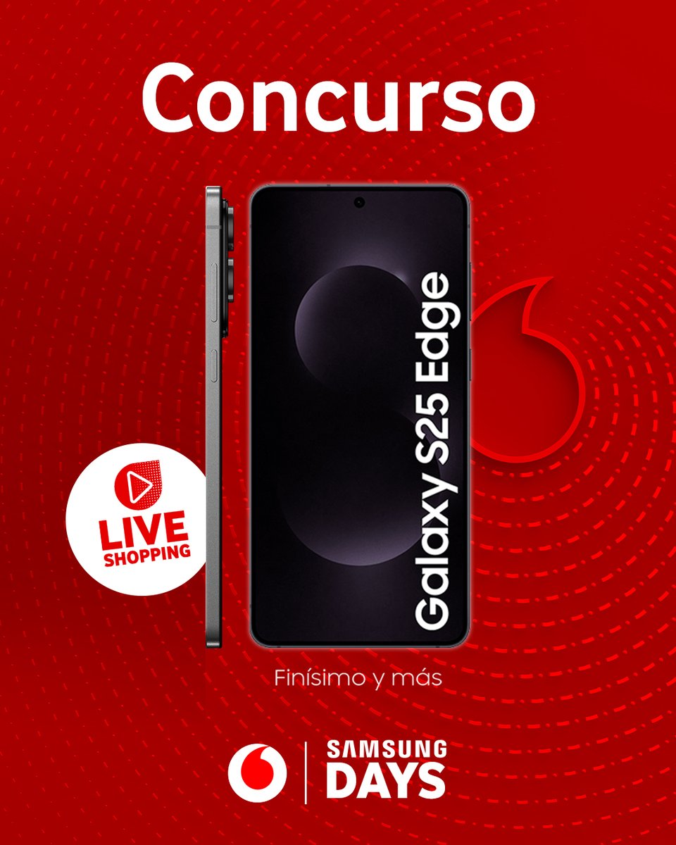 ✨✨ CONCURSO GALAXY S25 EDGE ✨✨ Te lo traemos directo desde nuestro Live Shopping. ¿Quieres el móvil más fino de Samsung?⁣
⁣
🔺 Sigue a <a href="/vodafone_es/">Vodafone España</a>
⁣⁣🔺 Haz RT al post
🔺 Comenta lo que más te gusta del Galaxy S25 Edge con el hashtag #S25EdgeEnVodafone
⁣⁣
Like si