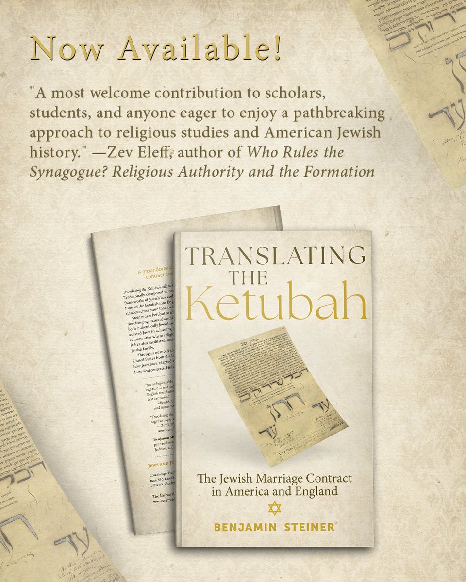 UnivofALPress's tweet image. 📜 In Translating the Ketubah, Benjamin Steiner shows how English translations of this sacred contract guided communities through cultural and legal shifts for over 200 years. Happy #PubDay 📚🔗 tinyurl.com/2wxdj7hp #Ketubah #JewishHistory
