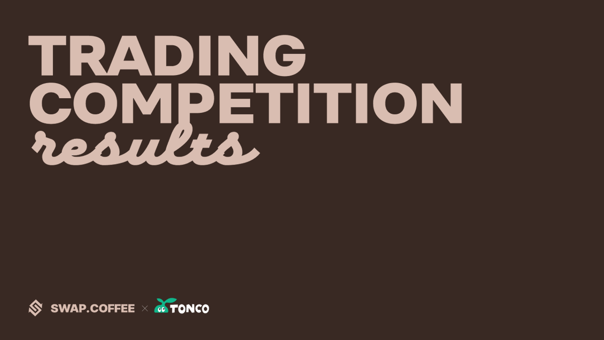 The Trading Competition with <a href="/Tonco_io/">TONCO</a> is over  🤘

🔥 Big love to everyone who joined the Trading Competition. Special thanks to our friends at TONCO. 
Total swap volume reached $17,832,164 🚀

🤑 All rewards are now available in the Claim Center (swap.coffee/claim). 10