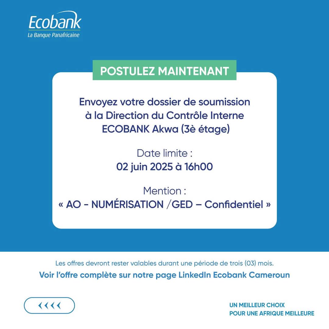 EcobankCameroun's tweet image. APPEL A MANIFESTATION pour la "Numérisation des archives et la mise en place d'une solution GED". 

Ceci vous intéresse ? Déposez votre offre au plus tard ce lundi 02 juin à 16H00 à la Direction du Contrôle Interne, Immeuble Ecobank Akwa.

#Ecobank #GED #Numérisation #AppelOffres