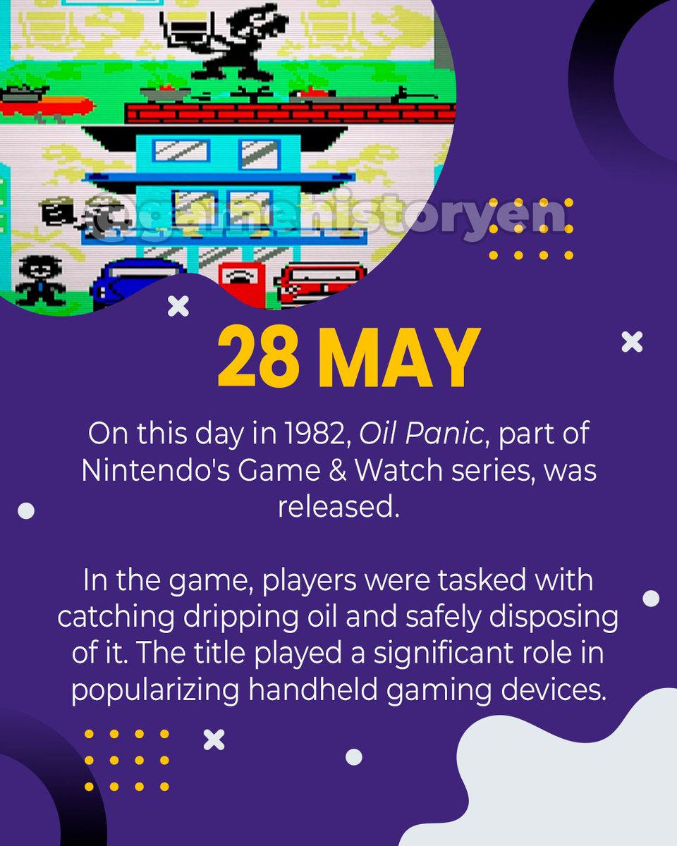 gamehistoryEn's tweet photo. Today in Gaming!🎮
Follow us for Daily notes from gaming history!
#May28 #OilPanic #GamingHistory #GameAndWatch #Nintendo #RetroGames #HandheldGames #OnThisDay #ClassicGaming #OldSchoolGaming #TodayInGaming #OnThisDay #TodayInGaming https://t.co/NxIILuxCD9