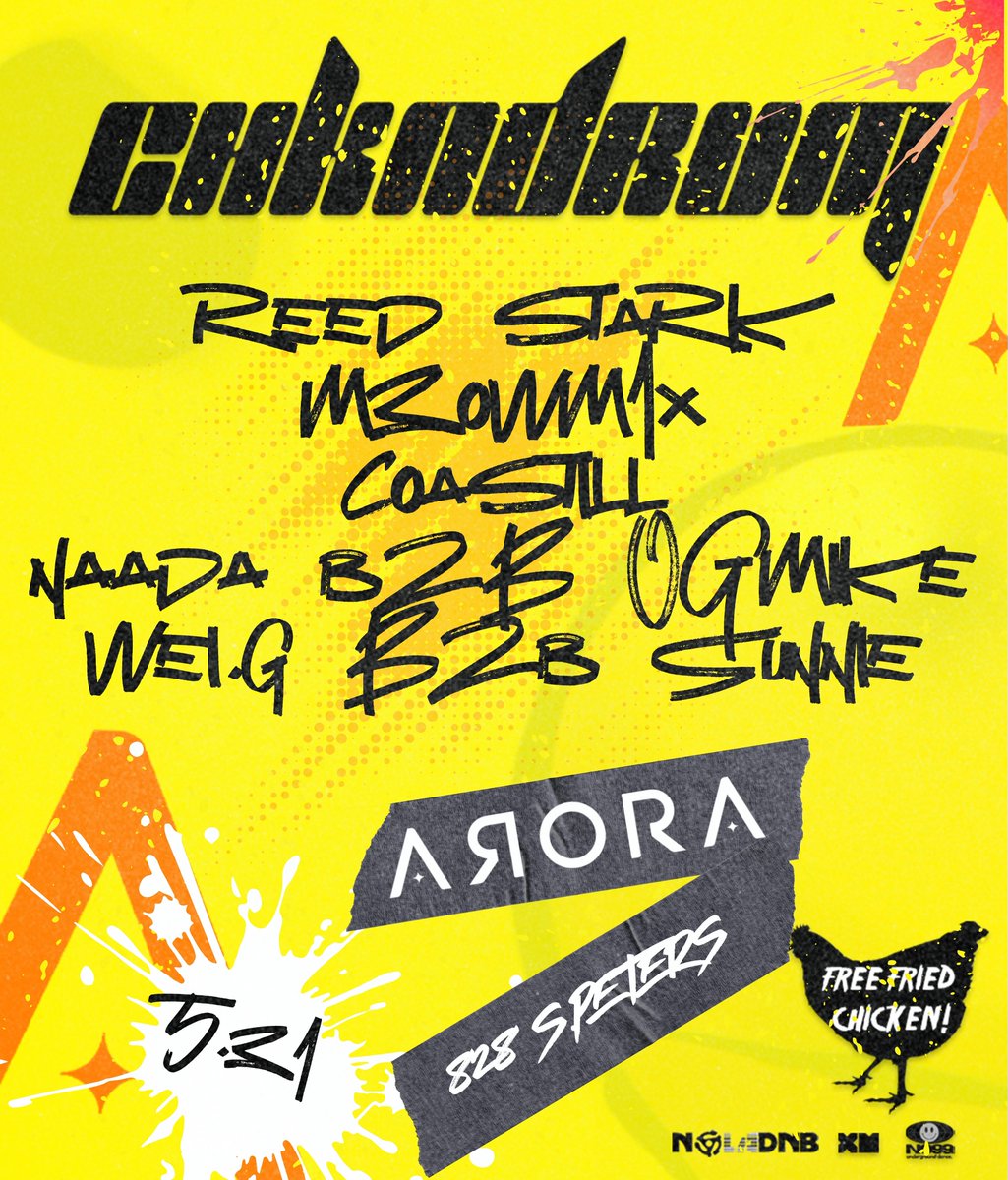 BATTER UP.

CHKN DRUM WITH REED STARK + M3OWM1X + COASTILL + NAADA B2B OGMIKE + WEI.G B2B SUNNIE.

FREE FRIED CHICKEN ON SITE

THIS SAT 05.31.25 | ARORA NOLA | 21+
POWERED BY FUNKTION-ONE SOUND.
TIX AT CHKN.eventbrite.com
