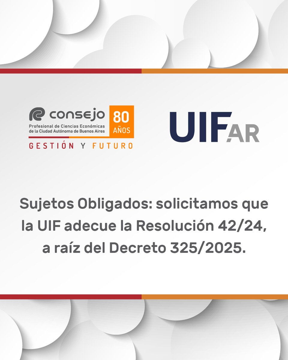 ✍️Requerimos a la UIF que modifique el límite actualmente considerado de 4.000 SMVM, mencionado en la Resolución 42/24 UIF, para que los contadores públicos sean considerados Sujetos Obligados y se los sitúe por encima de los 120.000 SMVM, en el nivel que consideren oportuno,