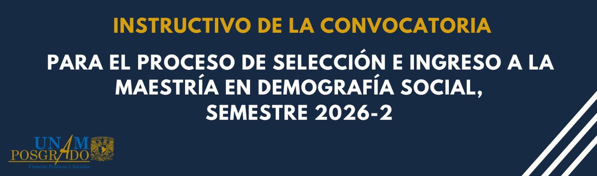 ¡Información importante! 📢

👉 Ya está abierta la convocatoria del proceso de selección e ingreso a la Maestría en Demografía Social, semestre 2026-2.

Consulta aquí: politicas.posgrado.unam.mx/admision/