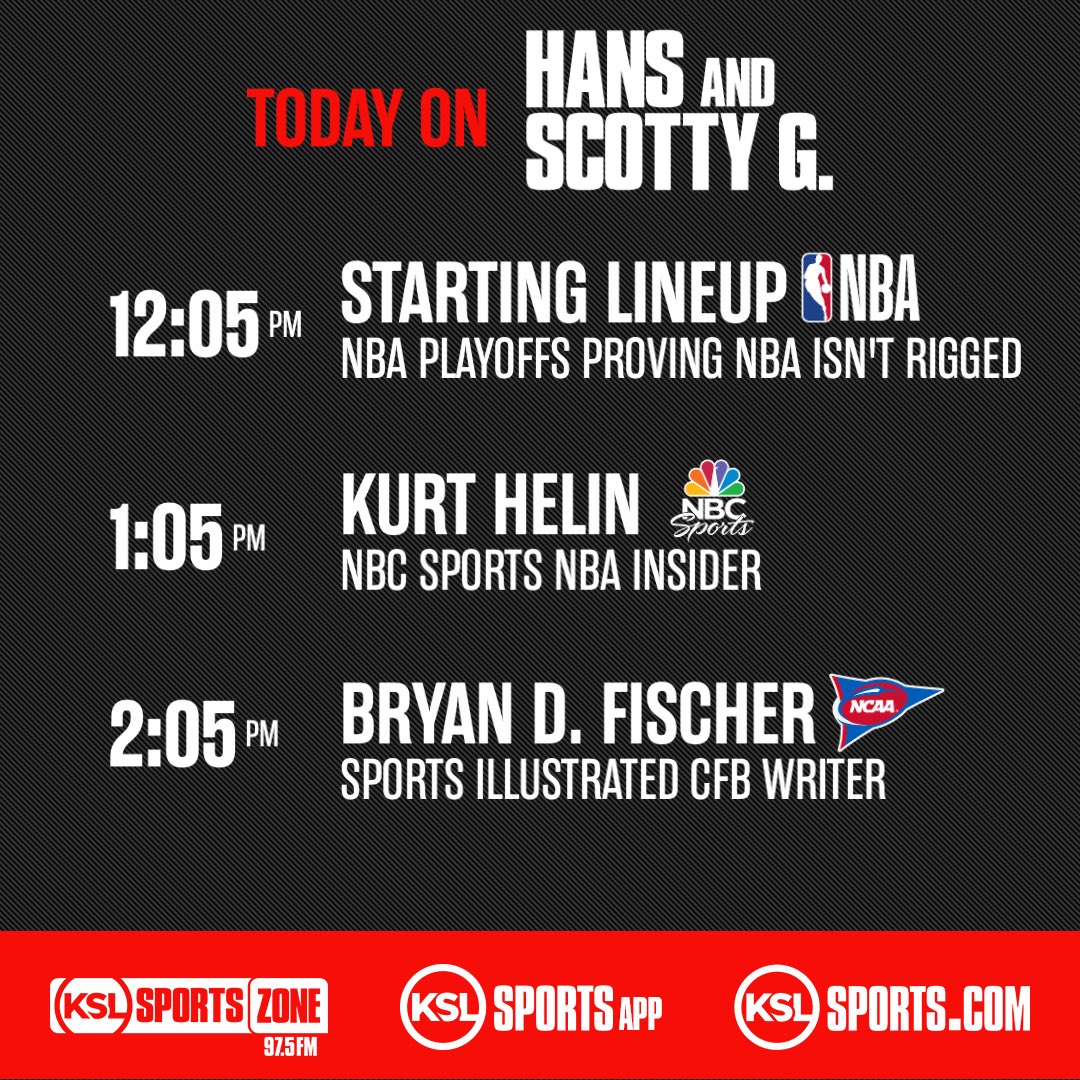 97.5 The KSL Sports Zone (@kslsportszone) on Twitter photo It’s a Wednesday edition on Hans & Scotty:
- NBA playoffs
- Jazz offseason
- CFB spring meetings
- Stanley Cup
- Win Ticket Wednesday
- <a href="/basketballtalk/">Kurt Helin</a>
- <a href="/BryanDFischer/">Bryan Fischer</a>
LIVE from RGS Exteriors
⏰ 12-3
🗣️ <a href="/975Hans/">Hans Olsen</a> <a href="/ScottyGZone/">Scott Garrard</a>
📱 <a href="/kslsports/">KSL Sports</a> app
🎧 tuner.bonneville.com/?KZNS-FM It’s a Wednesday edition on Hans & Scotty:
- NBA playoffs
- Jazz offseason
- CFB spring meetings
- Stanley Cup
- Win Ticket Wednesday
- <a href="/basketballtalk/">Kurt Helin</a>
- <a href="/BryanDFischer/">Bryan Fischer</a>
LIVE from RGS Exteriors
⏰ 12-3
🗣️ <a href="/975Hans/">Hans Olsen</a> <a href="/ScottyGZone/">Scott Garrard</a>
📱 <a href="/kslsports/">KSL Sports</a> app
🎧 tuner.bonneville.com/?KZNS-FM