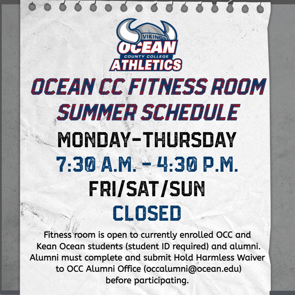 Ocean CC Athletics (@oceanvikings) on Twitter photo The OCC Fitness Room (Bldg. #29) has officially shifted to its summer schedule. All currently enrolled OCC and Kean Ocean students/alumni are welcome, with alumni required to submit a Hold Harmless Waiver to occalumni@ocean.edu before participating:
ocean.edu/wp-content/upl… The OCC Fitness Room (Bldg. #29) has officially shifted to its summer schedule. All currently enrolled OCC and Kean Ocean students/alumni are welcome, with alumni required to submit a Hold Harmless Waiver to occalumni@ocean.edu before participating:
ocean.edu/wp-content/upl…