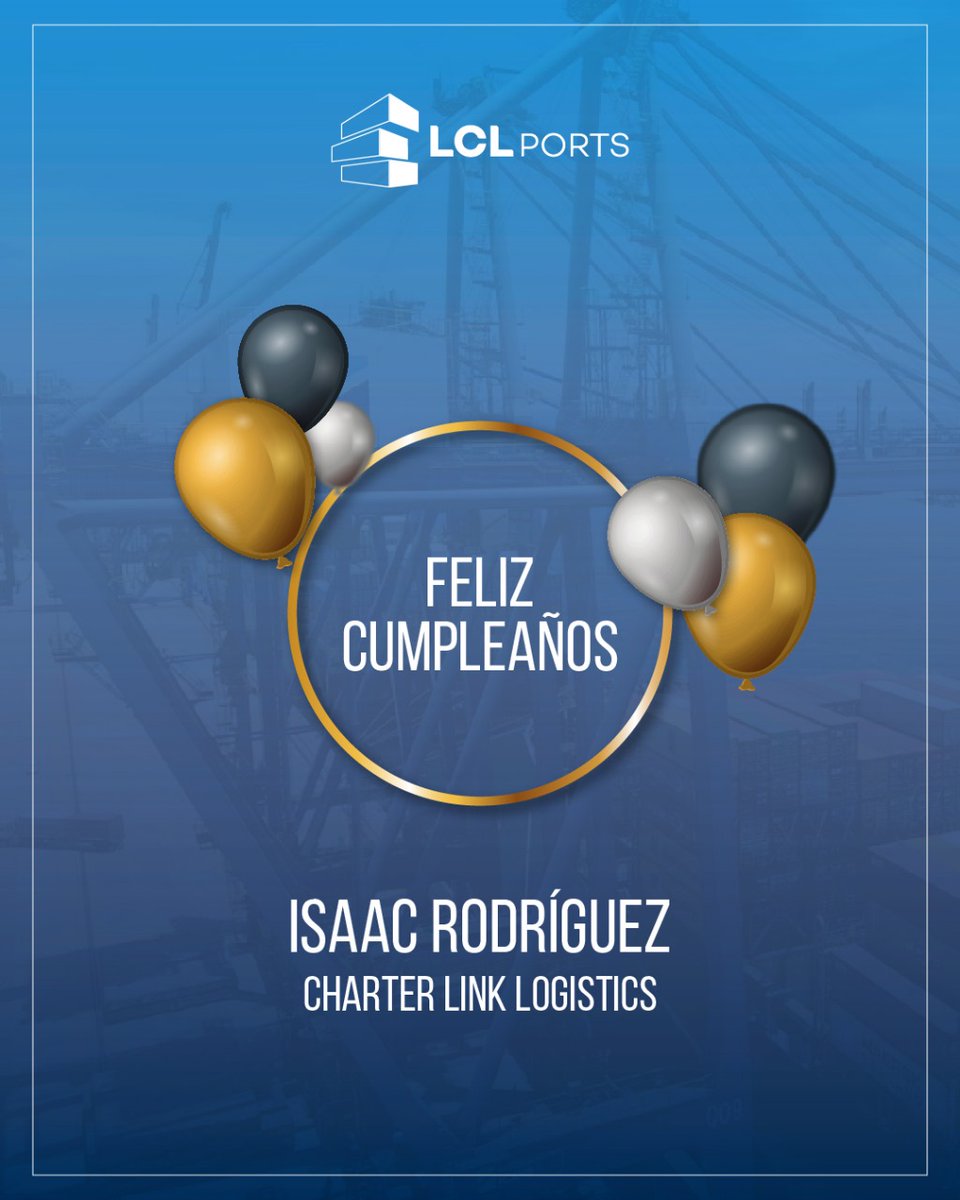 🎉 ¡#LCLPorts está de fiesta! 🎉Felicitamos a nuestro compañero Isaac Rodríguez, Gerente General Adjunto de Charter Link Logistics, por su cumpleaños. ¡Reconocemos por tu liderazgo y dedicación! 🥳🚢 #FelizCumpleaños #EquipoLCL