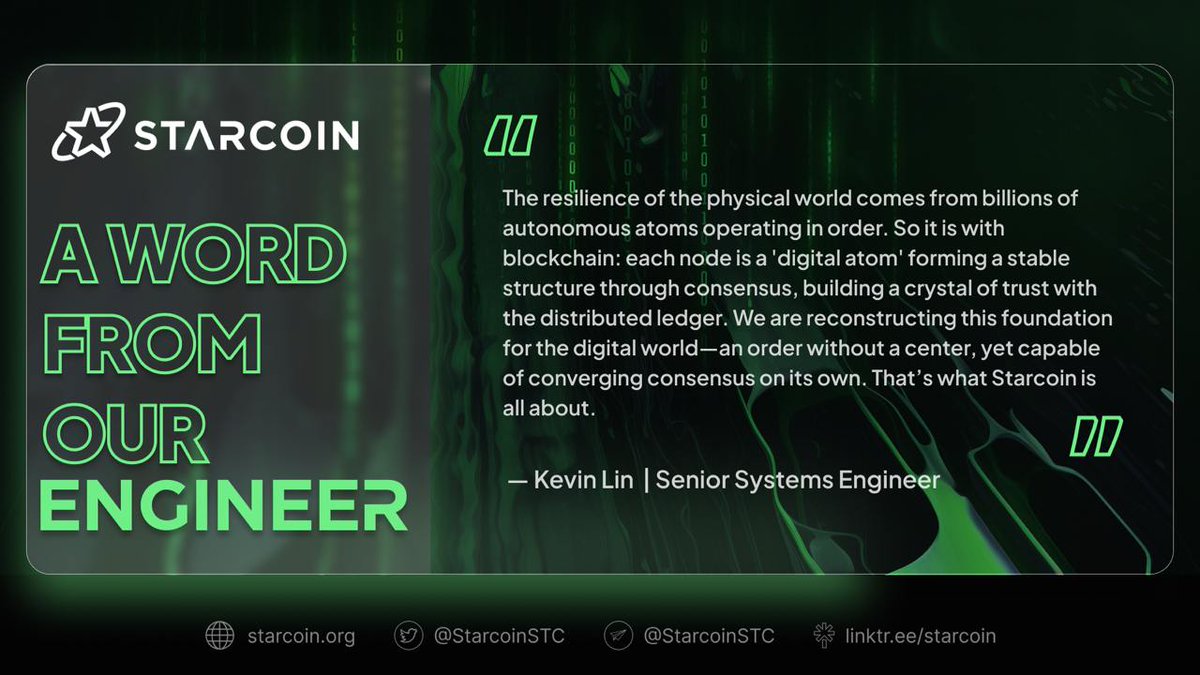 ✨ Starcoin Builders' Note #3

"...We are reconstructing this foundation for the digital world—an order without a center, yet capable of converging consensus on its own. That’s what Starcoin is all about." 

~ Kevin Lin. Senior Systems Engineer