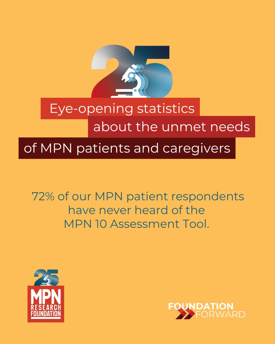 72% of MPN patients haven’t heard of the MPN 10 — a tool for tracking symptoms &amp; advocating in care. 

We're moving #FoundationForward by raising awareness. 
💬 Ever used it? Heard of it? Tell us below! 

📥 Subscribe for updates: mpnresearchfoundation.org/subscribe-to-o…
#MPNResearch #RareDisease