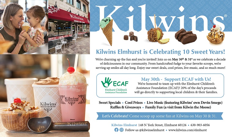 Kilwins Elmhurst in downtown Elmhurst will celebarte their 10th Anniversary celebration activities of May 30 and 31 featuring sweet deals, cool prizes, live music and more, plus Friday's all-day fundraiser benefiting the Elmhurst Children's Assistance Foundation (ECAF).