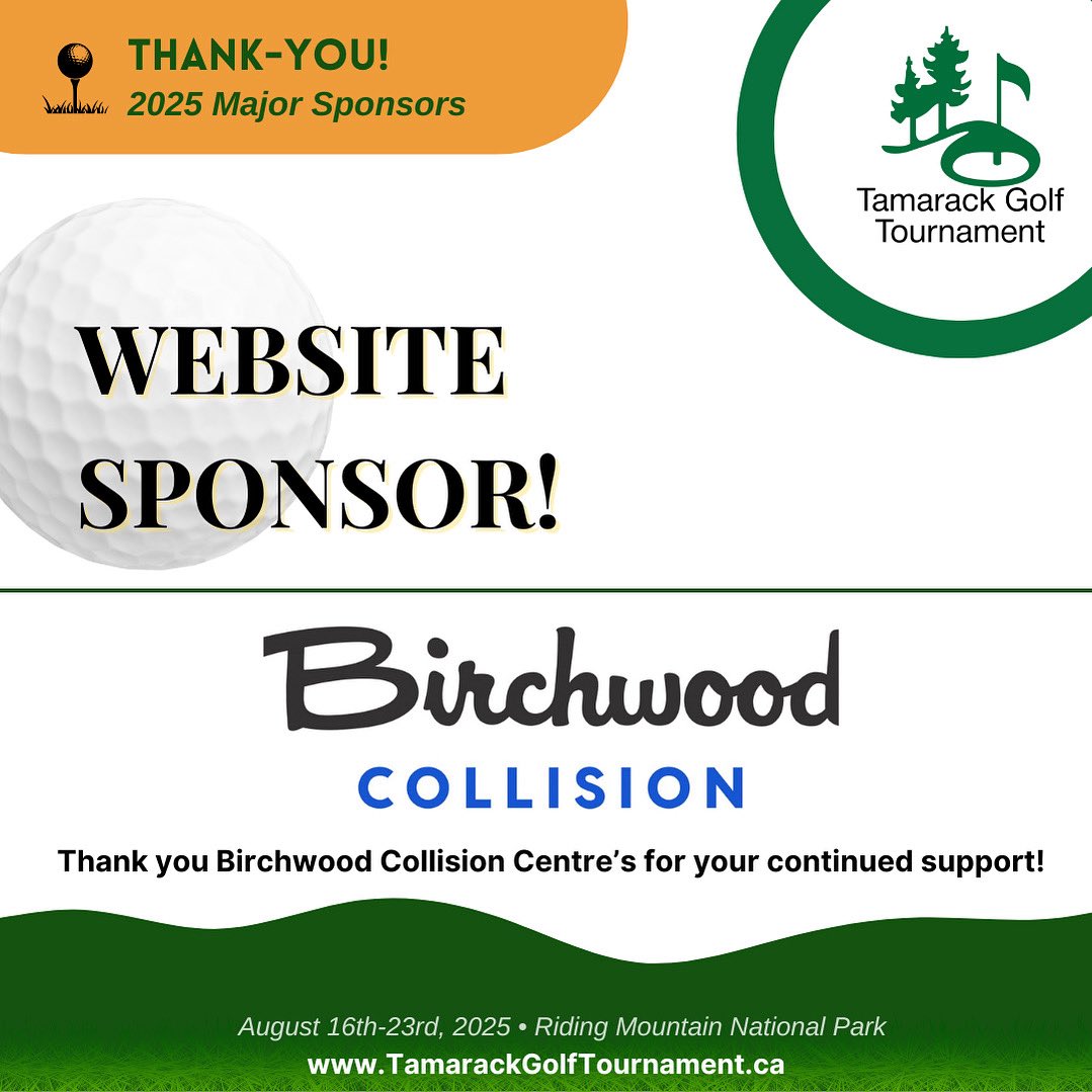 Heartfelt thank-you to Birchwood Collision Centre’s for your continued partnership as our major website sponsor! #ThankYou #TamarackGolfTournament #MajorSponsor