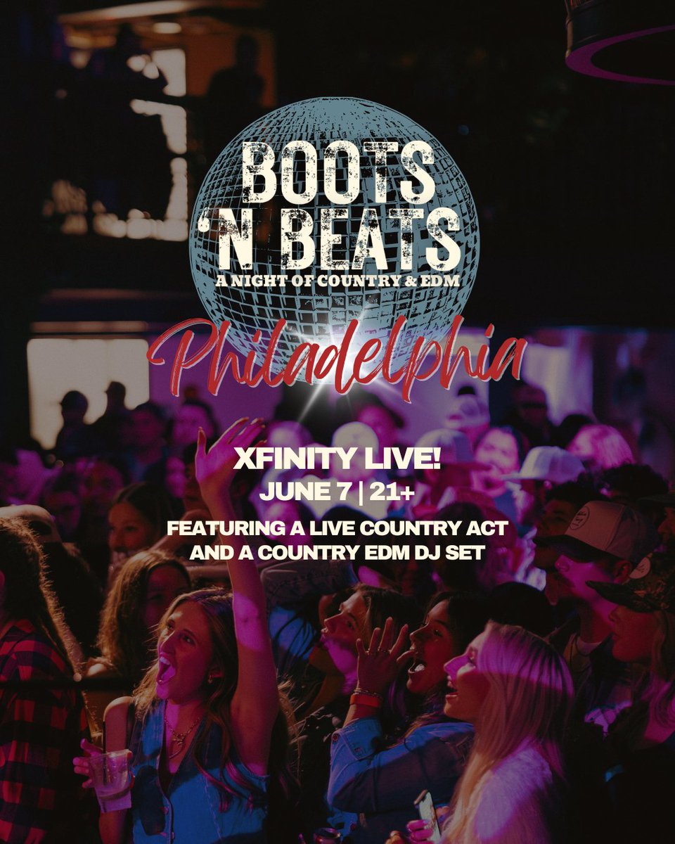 Boots 'N Beats x Xfinity Live! – Saturday, June 7th 🤠🎶 Join us for a night of country &amp; EDM, this is one party you won’t want to miss! Grab your tickets now! bit.ly/3FbLovj