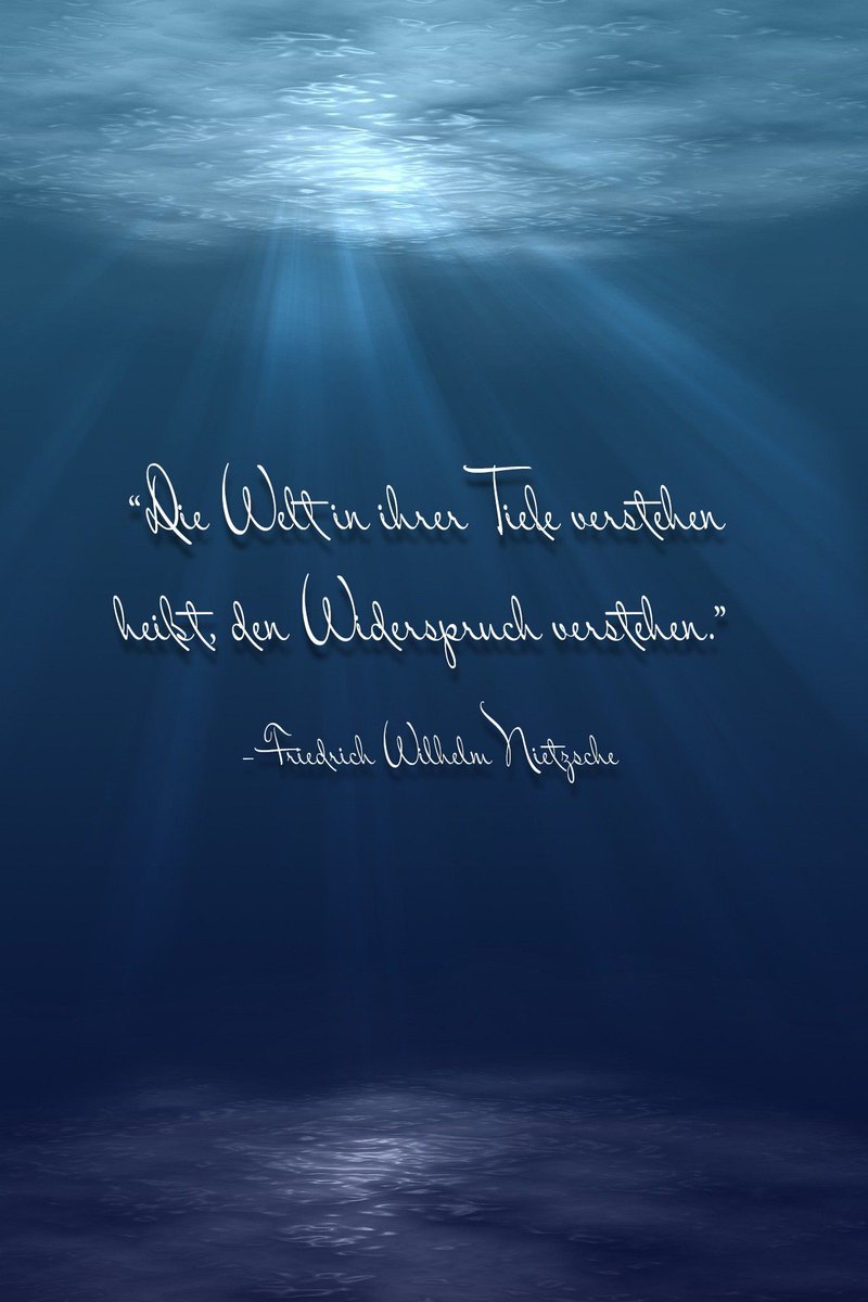 LiebeWerden's tweet photo. “Die Welt in ihrer Tiefe verstehen heißt, den Widerspruch verstehen.” – Friedrich Wilhelm Nietzsche 

➔ https://t.co/XSiDaQvdLK 

#Nietzsche #Anregung #Denkanstoß #Ganzwerdung #Impulse #Inspiration #Loslassen #Quantensprung #Wirklichkeit #ZielDerMenschheit #Zitate https://t.co/Dxy0boRgeB