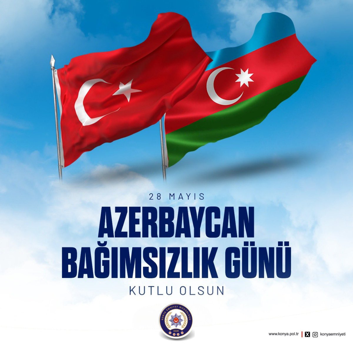 Konya İl Emniyet Müdürlüğü (@konyaemniyeti) on Twitter photo “Bir ananın iki oğlu,
Bir emelin iki kolu…”
Dost ve kardeş ülke can Azerbaycan’ın Bağımsızlık Günü kutlu olsun.
Birliğimiz, beraberliğimiz daim olsun. 🇹🇷🇦🇿
<a href="/Maksutyuksek/">Maksut YÜKSEK</a> “Bir ananın iki oğlu,
Bir emelin iki kolu…”
Dost ve kardeş ülke can Azerbaycan’ın Bağımsızlık Günü kutlu olsun.
Birliğimiz, beraberliğimiz daim olsun. 🇹🇷🇦🇿
<a href="/Maksutyuksek/">Maksut YÜKSEK</a>