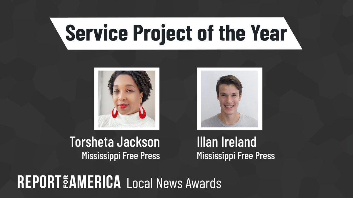 Congratulations to <a href="/Report4America/">Report for America</a> corps members Ilan Ireland (<a href="/IllanIreland/">Illan Ireland</a>) and Torsheta Jackson (<a href="/TorshetaJ/">Torsheta Jackson</a>), from <a href="/MSFreePress/">Mississippi Free Press</a>, who this year won the Service Project of the Year award for their work in their local community.