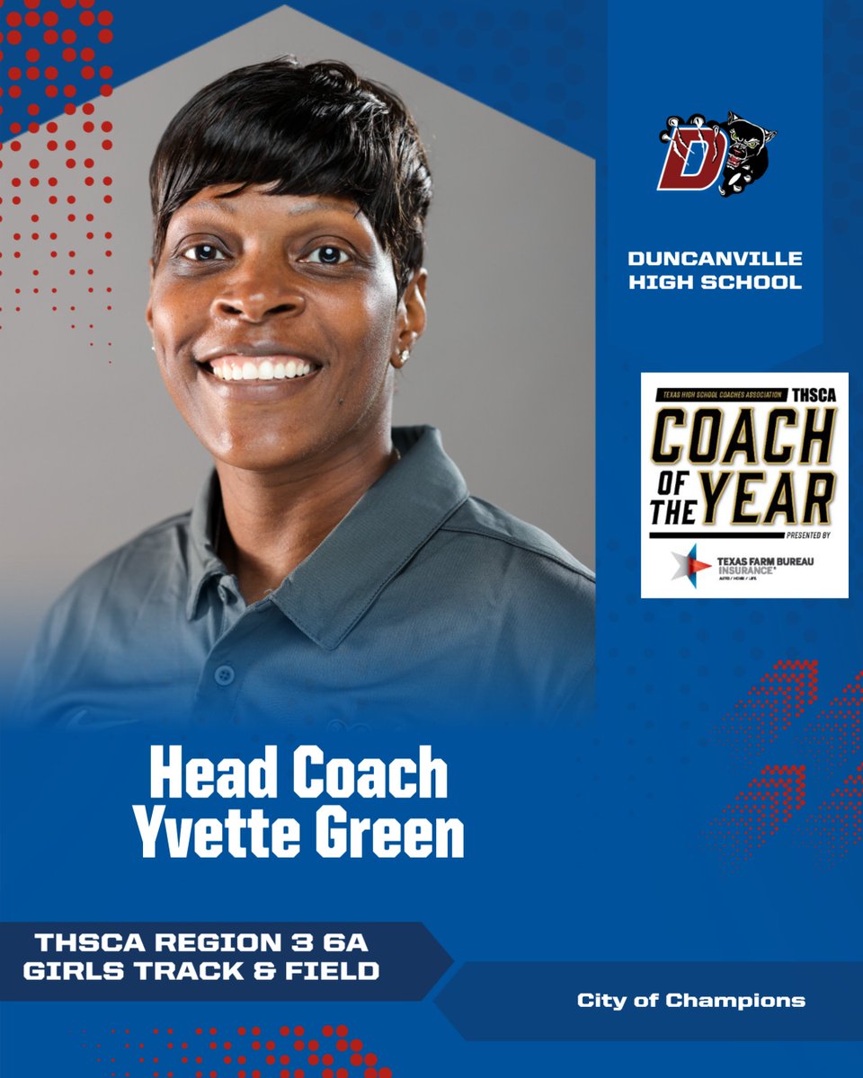 Congratulations to <a href="/GirlsTrackDHS/">Duncanville High School Girls Track & Field</a> Head Coach Yvette Green for being named the THSCA Region 3 6A Head Girls Track &amp; Field Coach of the Year. <a href="/DuncanvilleISD/">Duncanville ISD</a> <a href="/Duncanville_HS/">Duncanville High School</a> <a href="/THSCAcoaches/">THSCA</a>