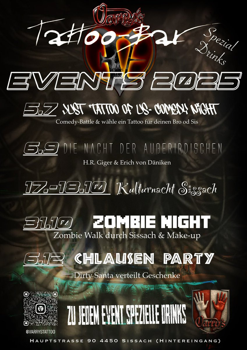 FloydVaresi's tweet photo. EVENTS 2025

5.7 JUST TATTOO OF US- COMEDY-NIGHT
Comedy-Battle &amp; wähle ein Tattoo für deinen Bro od Sis

6.9. DIE NACHT DER AUDERIRDISCHEN
H.R. Giger &amp; Erich von Däniken

17-18.10 Kulturnacht Sissach 

31.10.  ZOMBIE NIGHT
Zombie Walk durch Sissach &amp; Make-up

5.12 CHLAUSEN PARTY https://t.co/5c0vPzCOOW