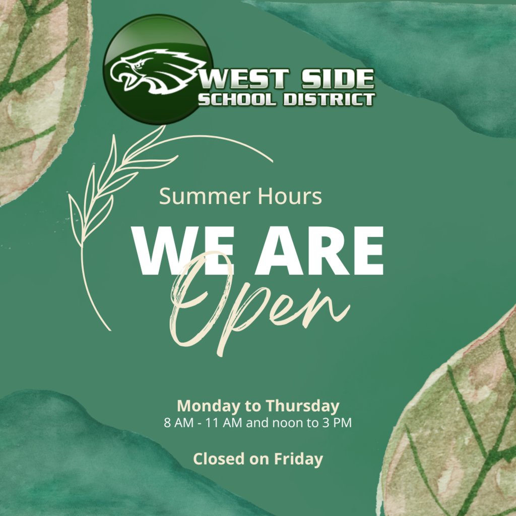 West Side offices are open during the summer 8 am to 11 am and noon to 3 pm Monday-Thursday. Offices are closed on Friday. Families are encouraged to register students as soon as they move into the district. Questions? (501) 825-6258