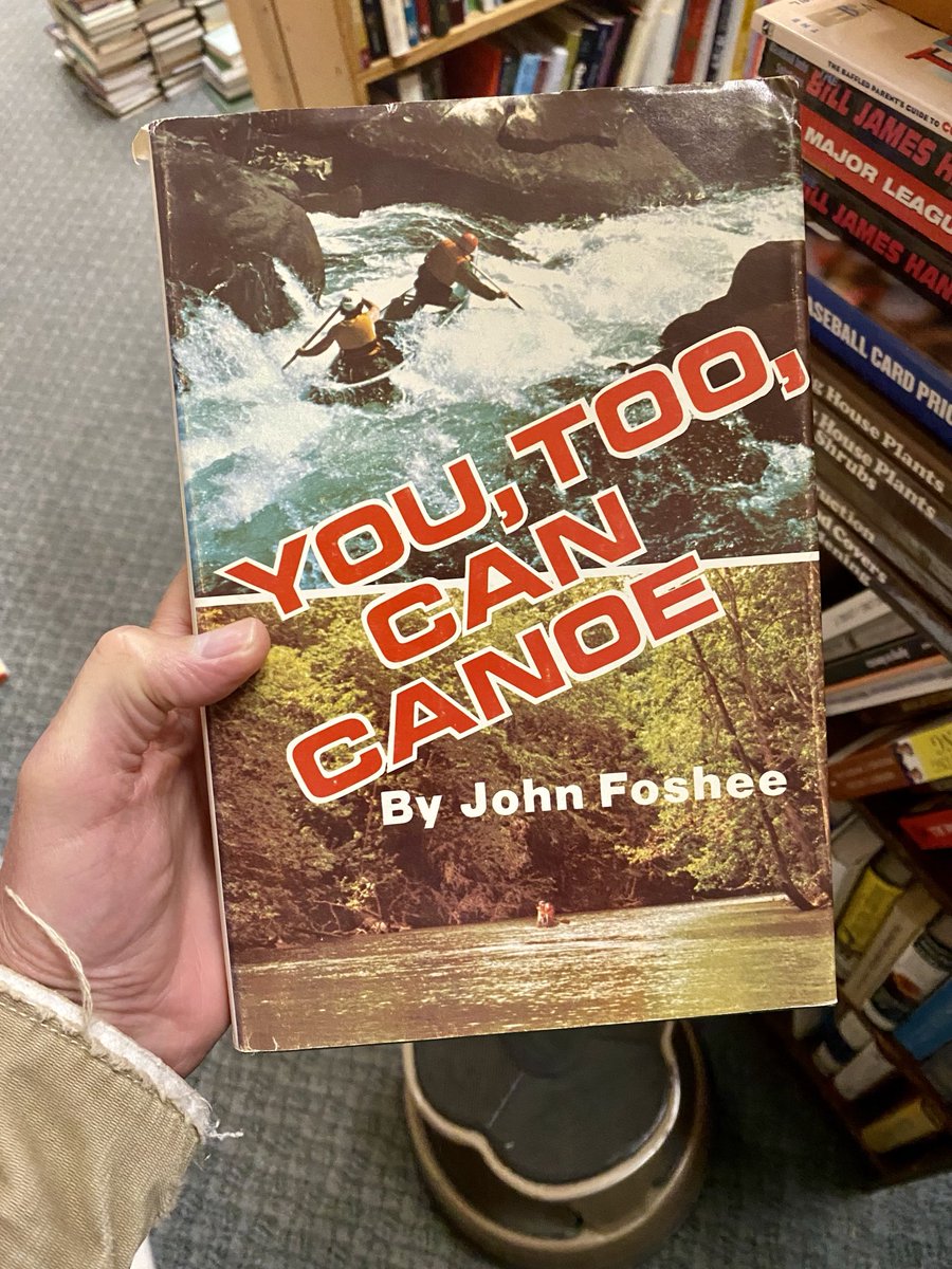 striepenlab's tweet image. Just looking at this in West Philadelphia used book store. Quick reminder that Philadelphia Canoe Club has a few spots left for its 2025 kayak or canoe whitewater novice training. Starts this Friday! Go to philcanoe.org