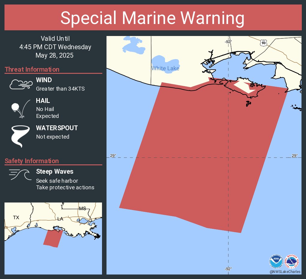 Special Marine Warning including the Waters from Intracoastal City to Cameron LA from 20 to 60 NM, Waters from Lower Atchafalaya River to Intracoastal City LA from 20 to 60 NM and Coastal waters from Intracoastal City to Cameron LA out 20 NM until 4:45 PM CDT