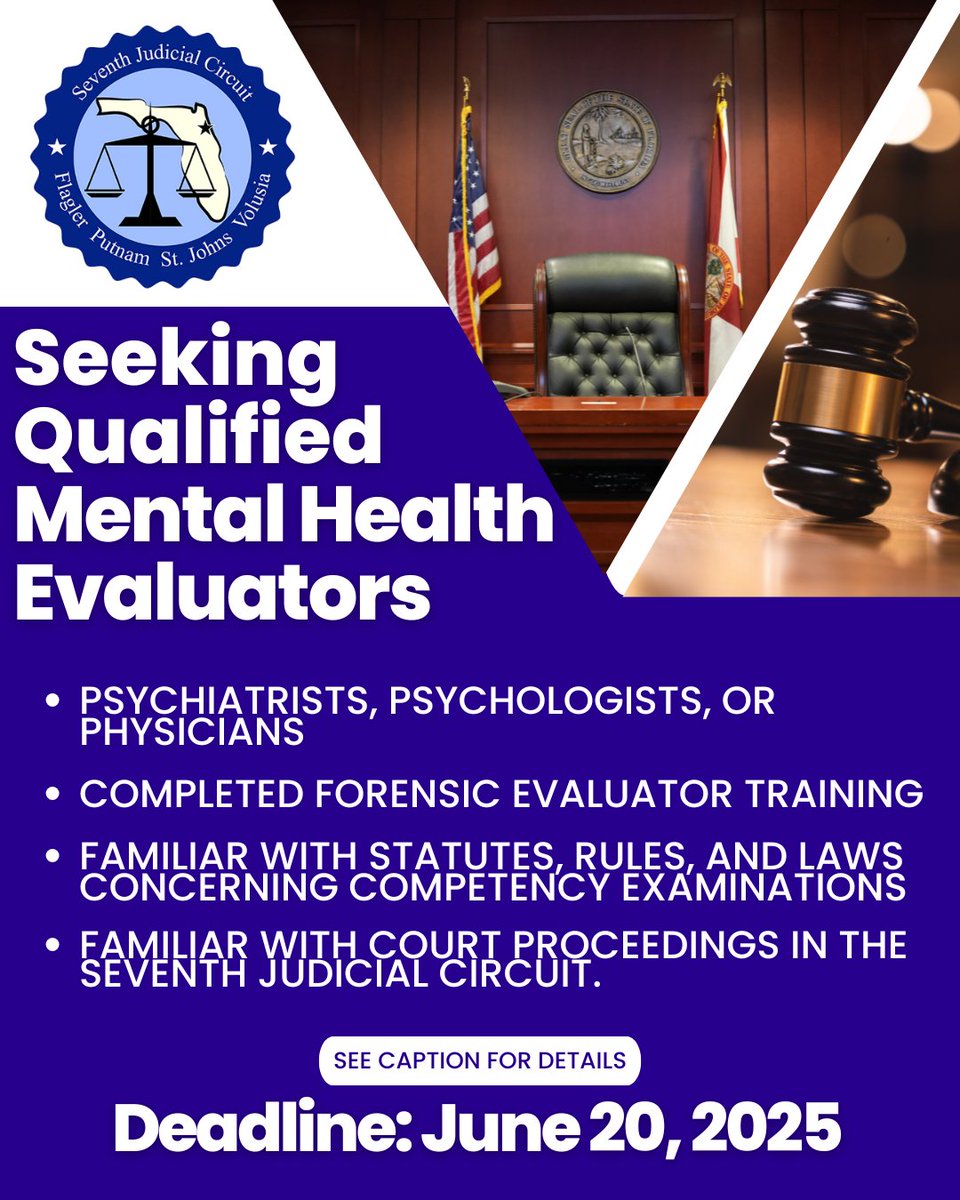 Now Accepting Letters of Interest
 Court-Appointed Competency Evaluators

The Seventh Judicial Circuit is seeking licensed mental health professionals to conduct court-ordered evaluations in adult and juvenile proceedings.

✔️Psychiatrist, psychologist, or physician
 ✔️ Completed