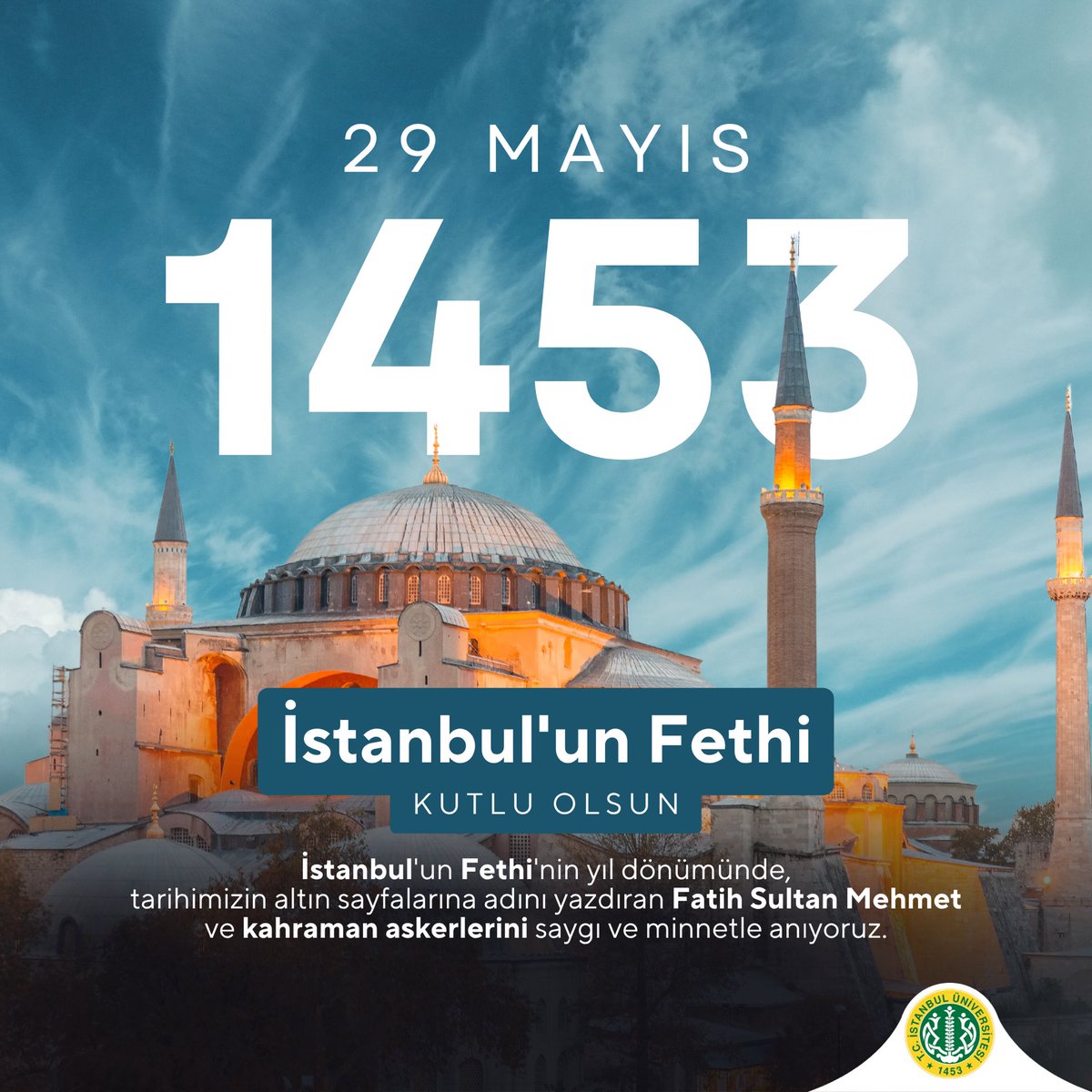 istuniresmi's tweet photo. İstanbul’un Fethi’nin 572. yıl dönümü kutlu olsun 🇹🇷

Tarihimizin altın sayfalarına adını yazdıran Fatih Sultan Mehmet ve kahraman askerlerini saygı ve minnetle anıyoruz. https://t.co/tpz7BBcVB0