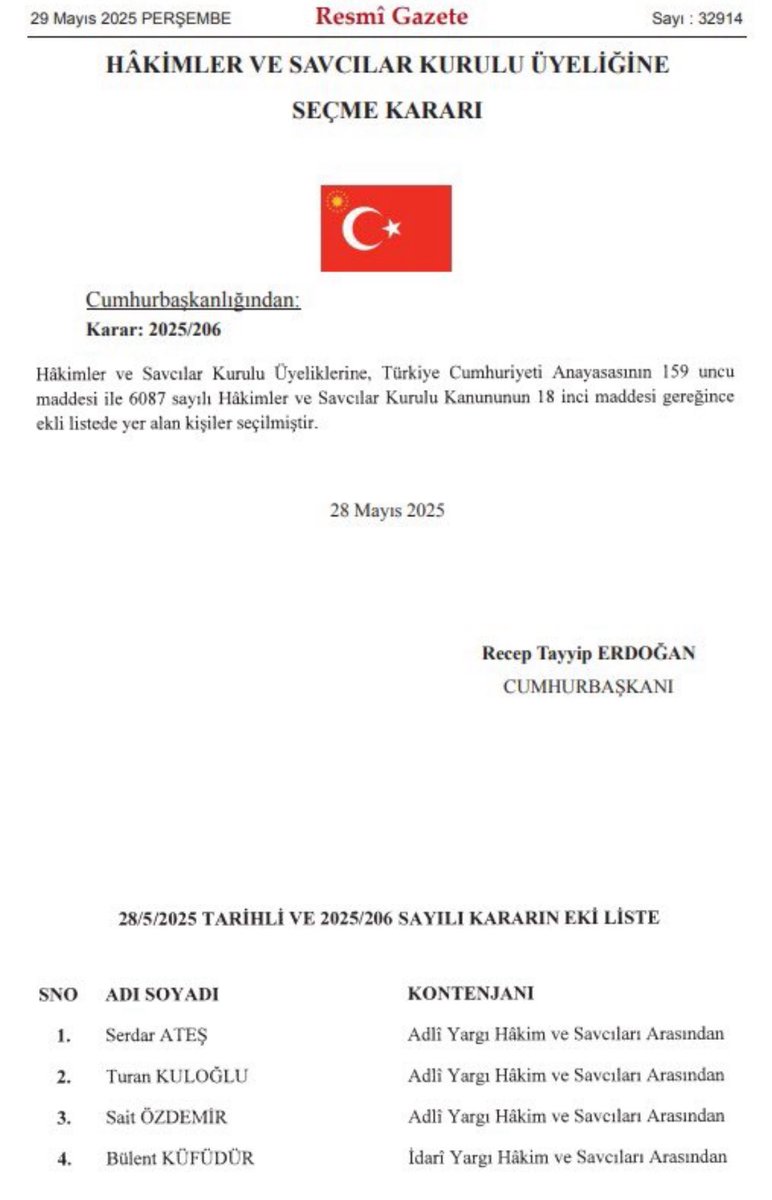 Cumhurbaşkanımız Sayın Recep Tayyip Erdoğan’ın tensipleriyle Hâkimler ve Savcılar Kurulu (HSK) üyeliklerine seçilen;

Adalet Bakanlığı Personel Genel Müdürü Turan Kuloğlu, 
Adalet Bakanlığı Hukuk Hizmetleri Genel Müdürü Serdar Ateş, 
İstanbul Adli Yargı İlk Derece Mahkemesi