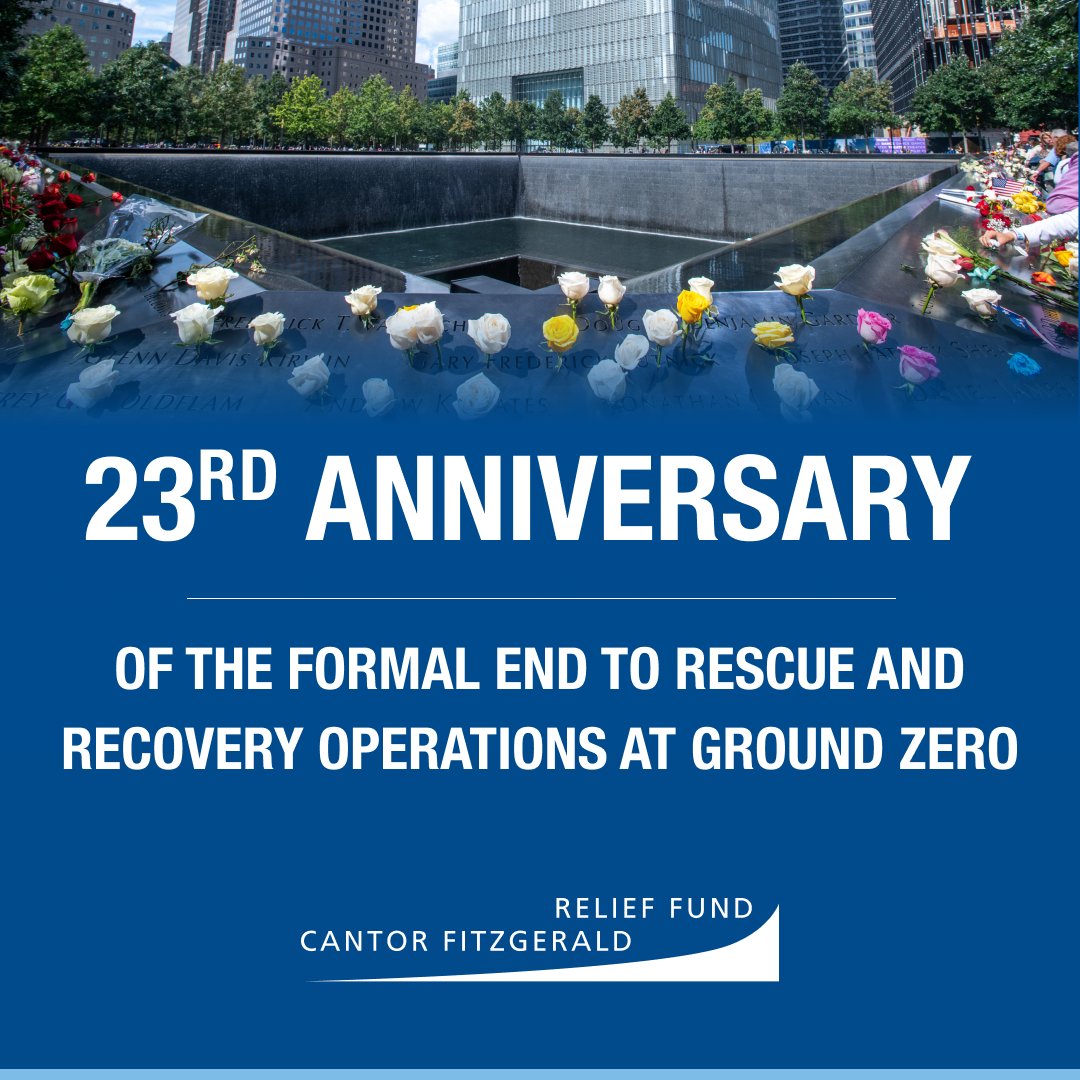 CantorRelief's tweet image. Today marks the 23rd anniversary of the formal end to recovery operations at Ground Zero. We thank the men and women who went above and beyond their job descriptions to try and bring our loved ones home. This year and every year, we remember our 658 friends, family and colleagues…