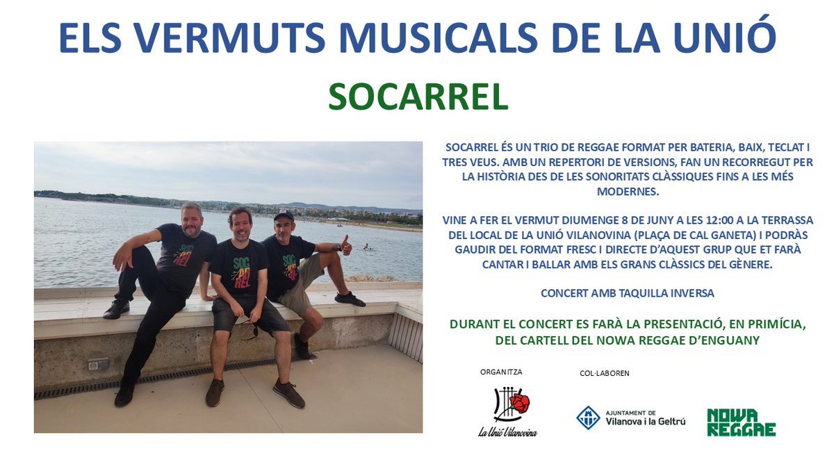 Us convidem el proper diumenge 8 de juny a les 12 h. a la terrassa del local a fer el vermut mentre gaudiu de la música de SOCARREL . 
El concert és gratuït amb taquilla inversa.

Durant el concert es farà la presentació, en primícia, del cartell del NOWA REGGAE d´enguany.