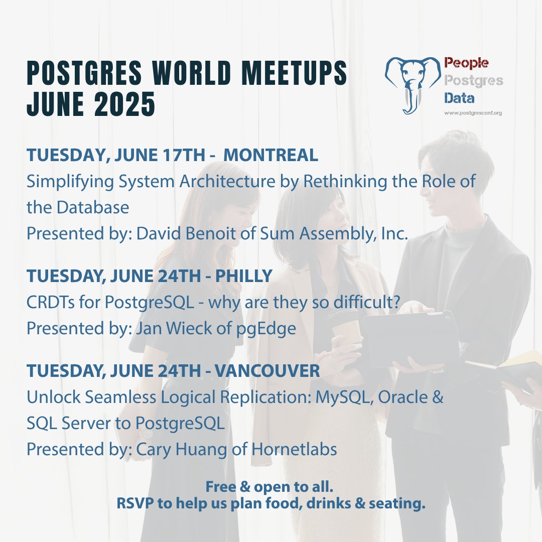 Join a Postgres meetup this June! Connect, learn, and network with fellow Postgres pros. Details in the graphic, RSVP today!  meetup.com/pro/postgreswo…