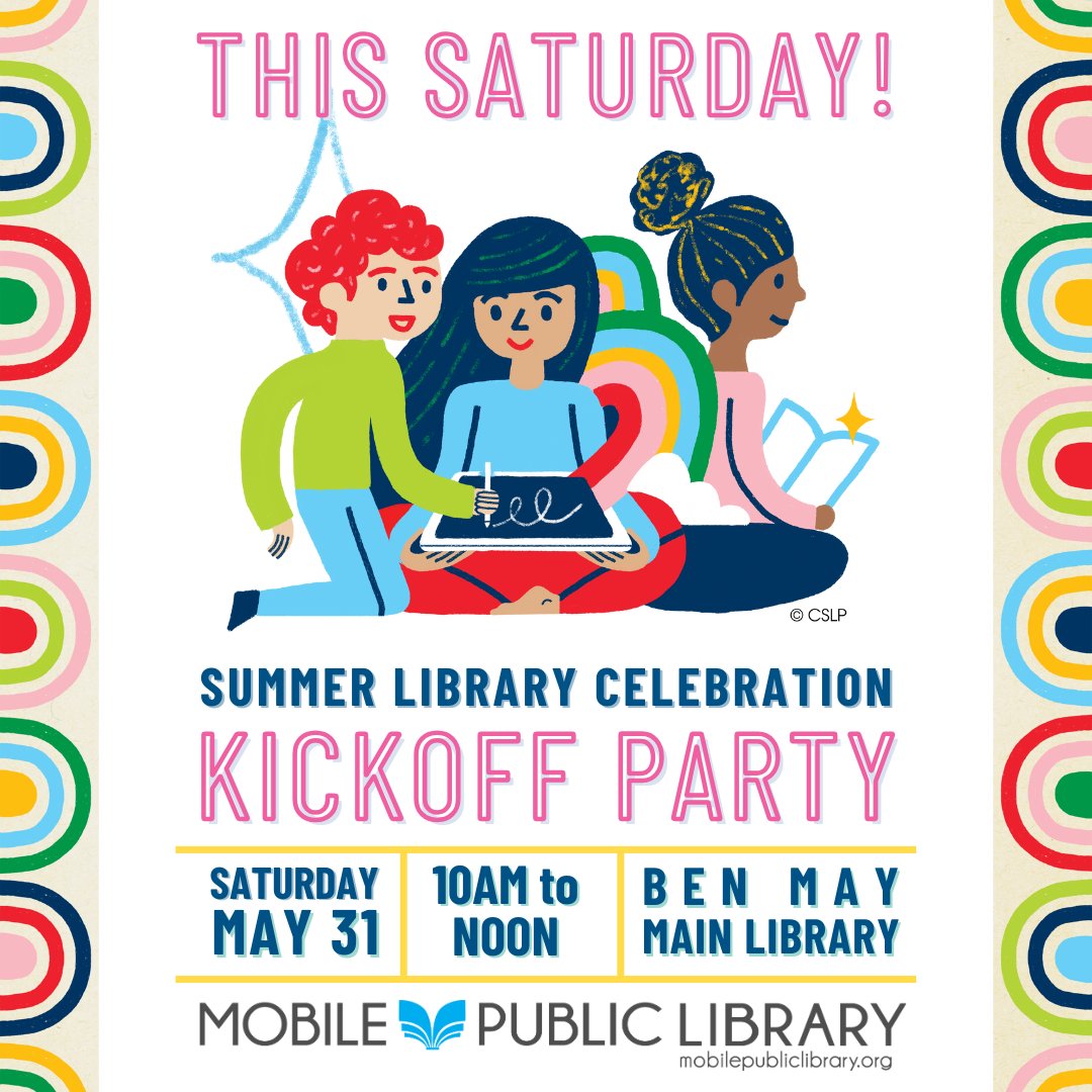 This Saturday: Summer Library Celebration with Mobile Public Library! Ben May Main Library from 10 a.m. to noon. Learn more: bit.ly/mpl-slc #MobileAL #WhatsHappeninginMobile #SummerReading #SLC2025 #ColorOurWorld
