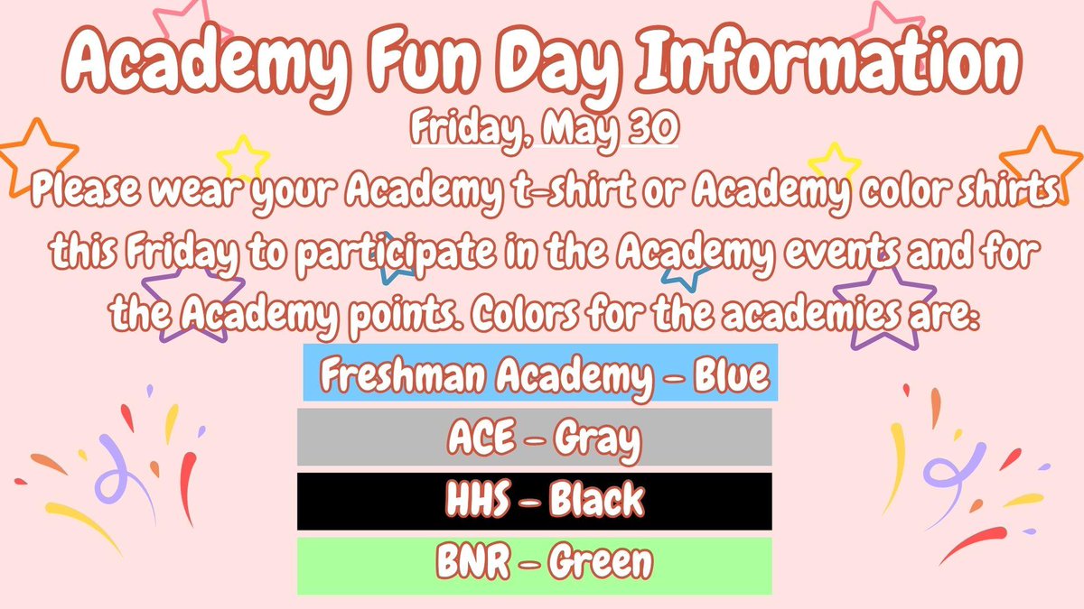 Aloha students! The Academy Fun Day is scheduled this Friday, May 30, 2025. Please wear your Academy t-shirt or Academy color shirts this Friday to participate in the Academy events and for the Academy points.

Colors for the academies are:
Freshman Academ