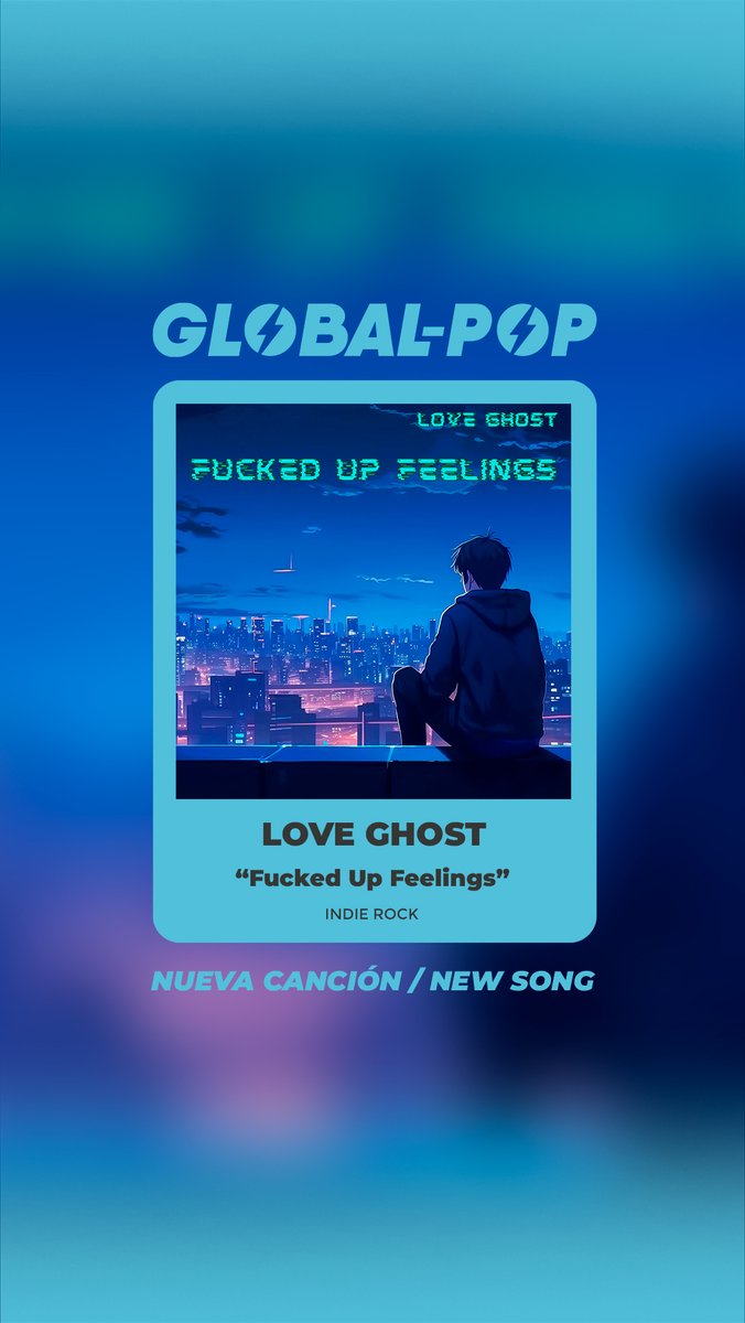 LOVE GHOST / “Fucked Up Feelings” (NUEVA CANCIÓN) #indierock

global-pop-magazine.com/love-ghost-fuc…
