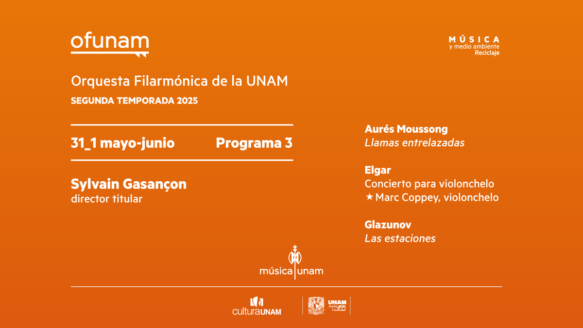OFUNAM's tweet photo. Este fin de semana enlazamos tres obras que exploran metáforas del cambio, desde la elegancia del ballet imperial hasta el fluir de la naturaleza. Escucharemos el estreno en México de “Llamas entrelazadas” del compositor mexicano-húngaro Aurés Moussong, además de obras de Edward Elgar y Alexander Glazunov.

Participan: Sylvain Gasançon, director titular / Marc Coppey, violonchelo

31 de mayo y 1 de junio | Sala Nezahualcóyotl
Más información: https://t.co/vFz18svMhm

Charla previa
Sábado 31 mayo | Sala Nezahualcóyotl | 6:40 pm
- Requisito de ingreso: presentar boleto del concierto del mismo día

#MúsicaUNAM #CulturaUNAM @SAOFUNAM