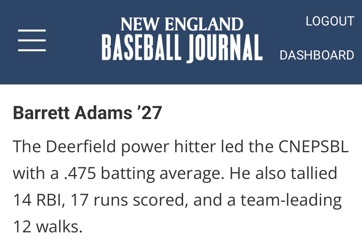 Barrett Adams (@barrettadams08) on Twitter photo Honored to be named as a
Central New England Prep School Baseball League first team selection as a sophomore with the highest batting average in the league. <a href="/PBRTournaments/">Prep Baseball Tournaments</a> <a href="/DA_Baseball1797/">Deerfield Academy Baseball</a> <a href="/NE_Baseball/">NE Baseball Journal</a> <a href="/PBNewEngScout/">Prep Baseball New England Scouting Coverage</a> Honored to be named as a
Central New England Prep School Baseball League first team selection as a sophomore with the highest batting average in the league. <a href="/PBRTournaments/">Prep Baseball Tournaments</a> <a href="/DA_Baseball1797/">Deerfield Academy Baseball</a> <a href="/NE_Baseball/">NE Baseball Journal</a> <a href="/PBNewEngScout/">Prep Baseball New England Scouting Coverage</a>