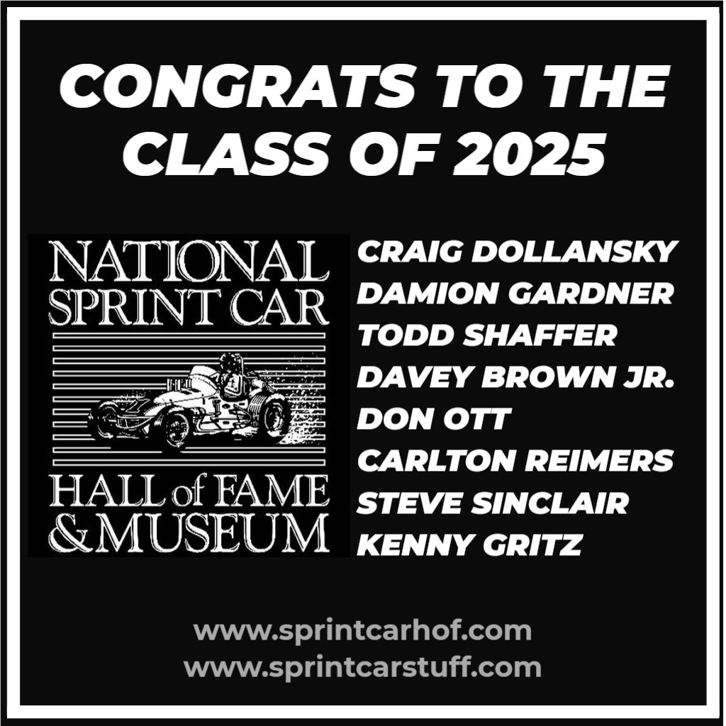 All of us at Knoxville Raceway would like to extend our congratulations to the 2025 Inductees of the National Sprint Car Hall of Fame! We welcome all of their friends and family to Knoxville this weekend to celebrate and remember these deserving individuals for their