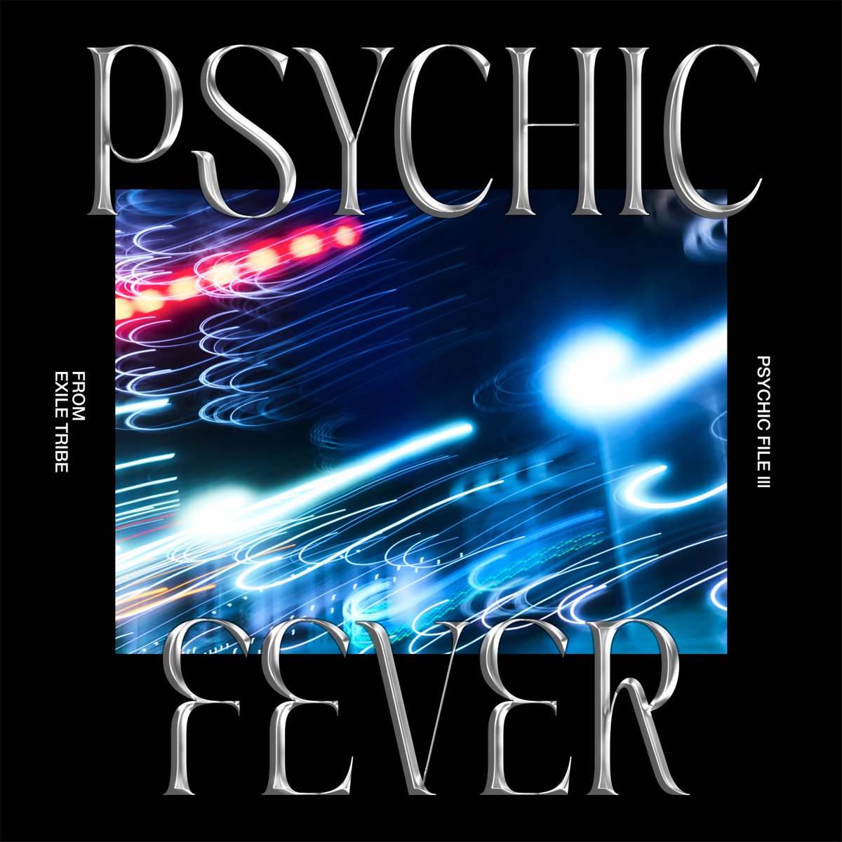 PSYCHIC FEVER
3rd EP “PSYCHIC FILE III”
2025.06.18 Release

Digital Release now available!
デジタル配信がスタート！

psychicfever.lnk.to/PSYCHICFILE3

#PSYCHIC_FILE_III
#PSYCHICFEVER