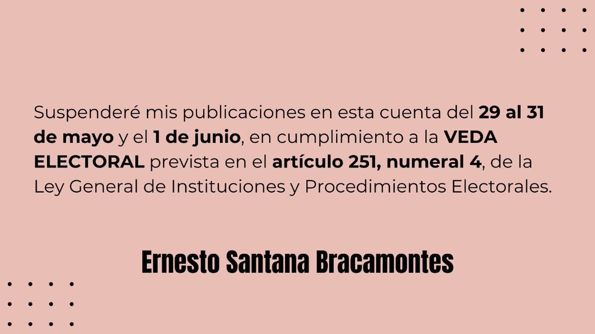 Aviso en cumplimiento a la veda electoral: