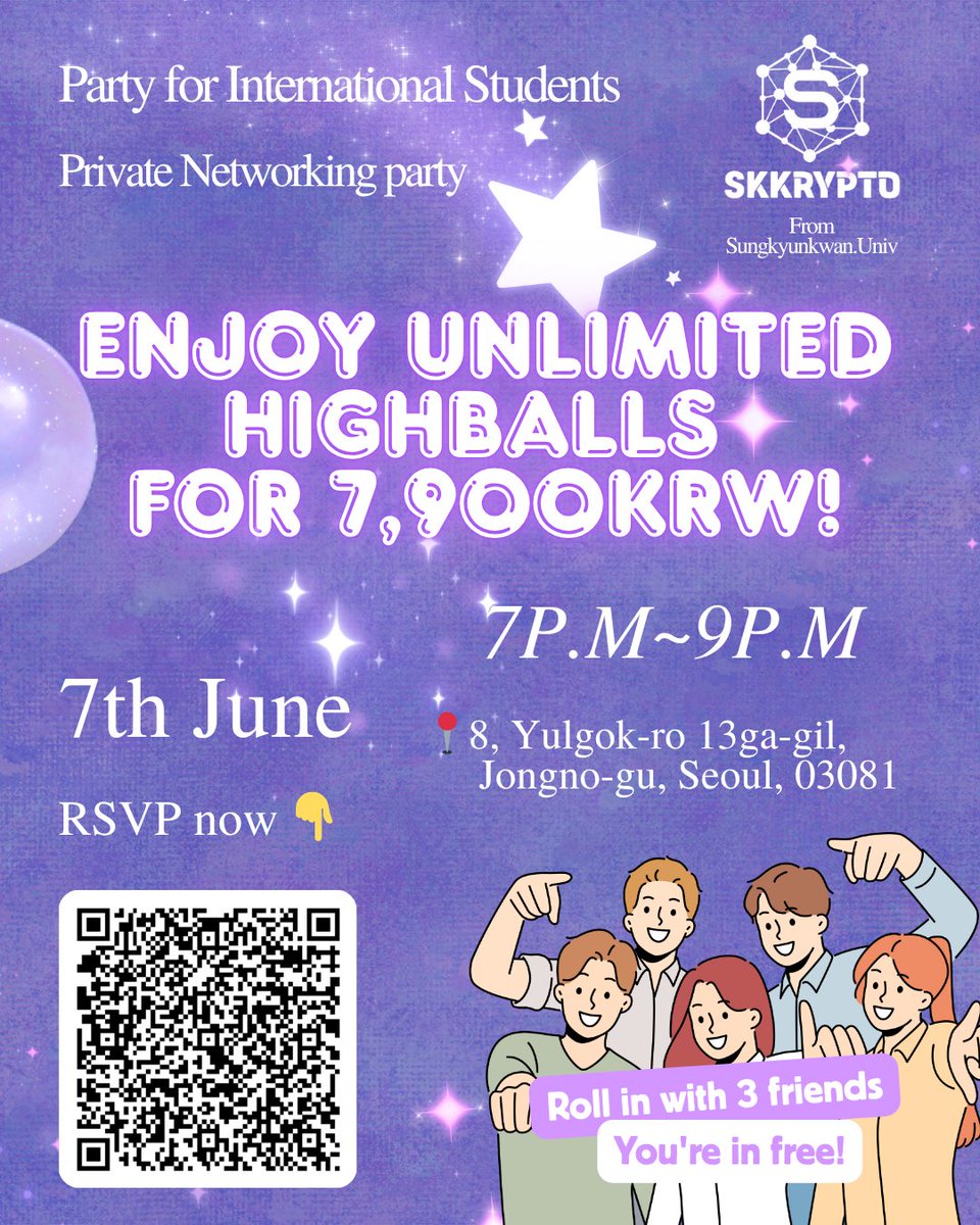Join the Private Networking Party for International Students!
Hosted by SKKrypto from Sungkyunkwan University.

📍June 7th,seoul
🌟 Entry Fee: 7,900 KRW (no additional fee)
😋 Enjoy unlimited highballs!
✅️Roll in with 3 friends, you're in free

RSVP now!
docs.google.com/forms/d/e/1FAI…