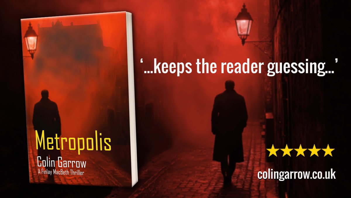 ‘Metropolis’ by Colin Garrow
'...keeps the reader guessing...'
geni.us/ps3XiW
#FinlayMacBethThrillers #murder #IARTG