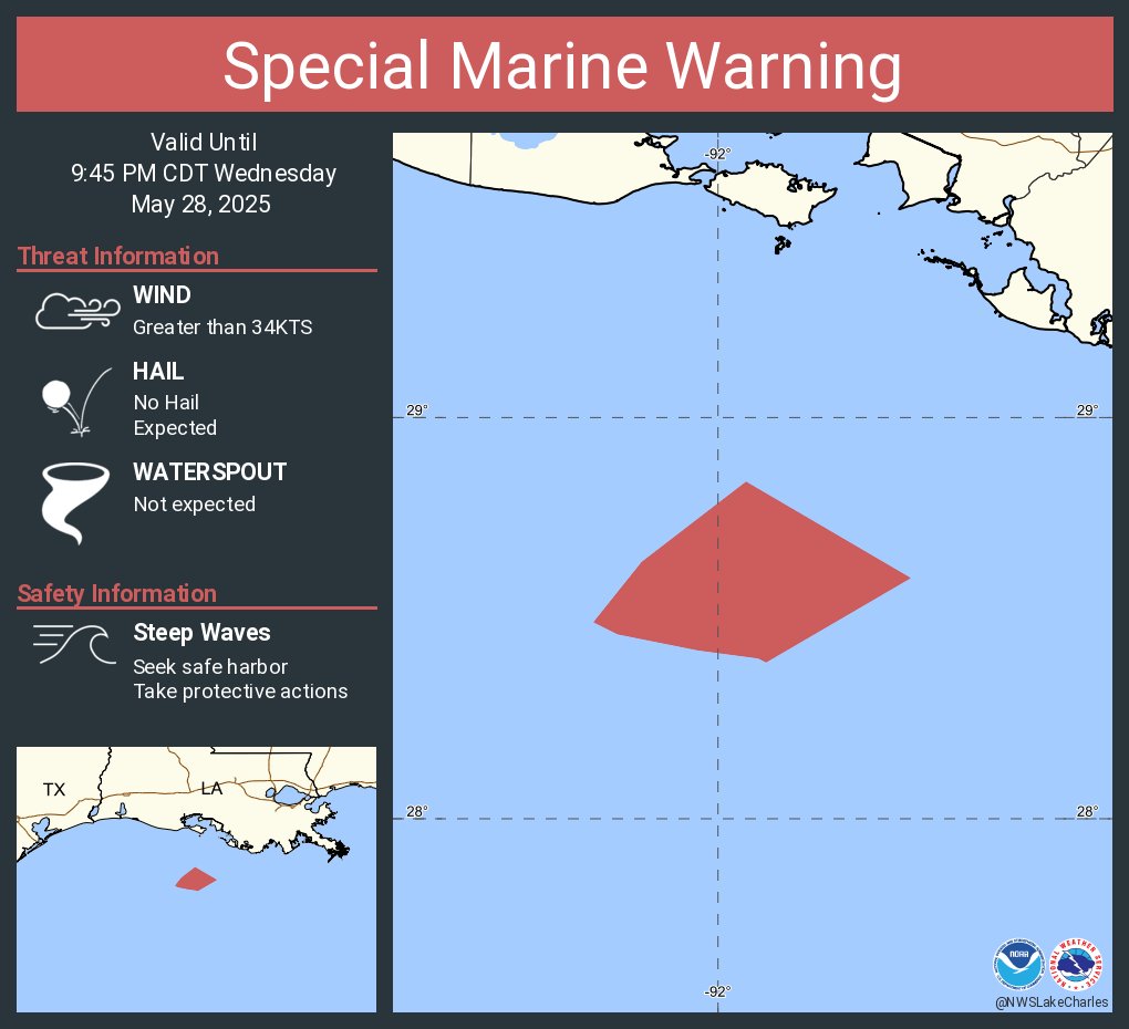 Special Marine Warning including the Waters from Intracoastal City to Cameron LA from 20 to 60 NM and Waters from Lower Atchafalaya River to Intracoastal City LA from 20 to 60 NM until 9:45 PM CDT