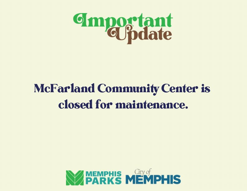 McFarland Community Center is
closed for maintenance.