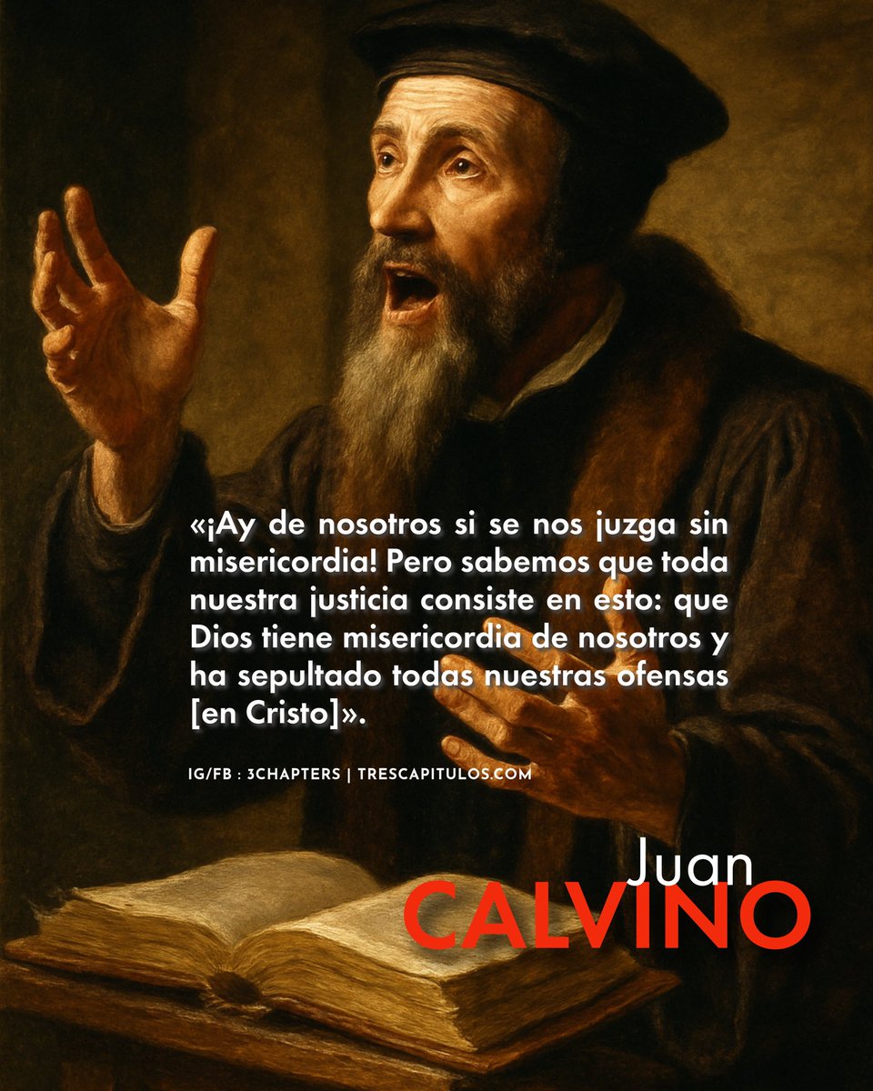 3Chapters1C1558's tweet photo. #CitasCitables #JuanCalvino #Reforma #SolaGratia #SolaFe #SolusChristos #3Chapters https://t.co/hqjzoIQ4a9